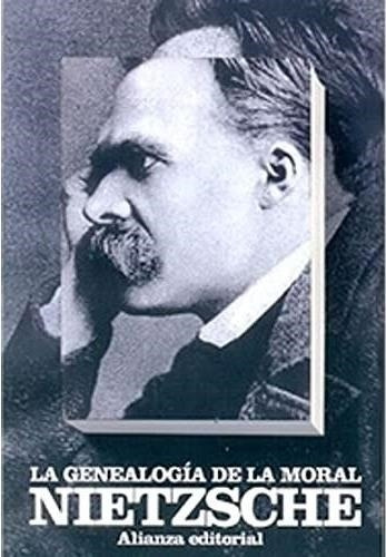 Genealogia De La Moral (b), La - Nietzsche, Friedrich