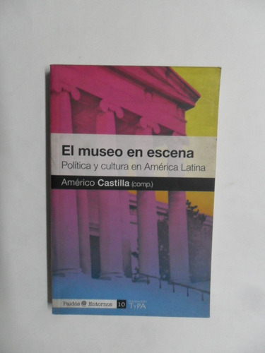 El Museo En Escena - Edición: Américo Castilla - Mb Estado