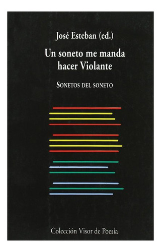 Un Soneto Me Manda Hacer Violante