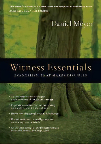 Witness Essentials : Evangelism That Makes Disciples, De Daniel Meyer. Editorial Intervarsity Press, Tapa Blanda En Inglés