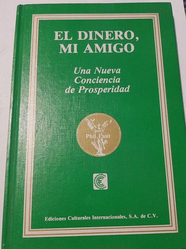 El Dinero Mi Amigo