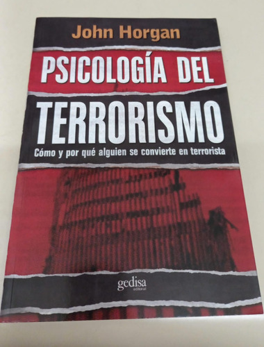 Psicologia Del Terrorismo * Horgan John