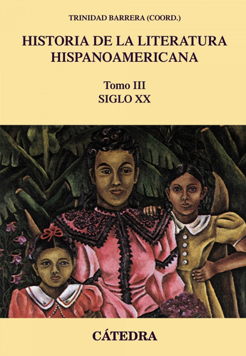 Historia De La Literatura Hispanoamericana