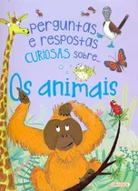 Comprar Libro Perguntas E Respostas Curiosas Sobre Os Animais De Gir