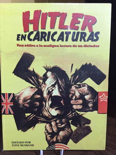 Hitler En Caricaturas Tony Husband Mirlo Nuevo Libro