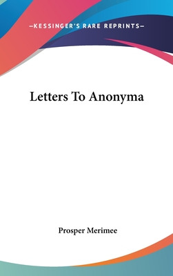 Libro Letters To Anonyma - Merimee, Prosper