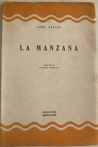 Leon Felipe. La Manzana (Usado)