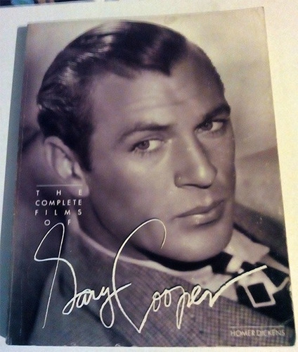 Homer Dickens: The Complete Films Of Gary Cooper, Libro Cine