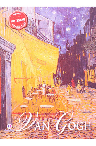 Artistas Essênciais: Van Gogh, De David Spence., Vol. 1. Editora Ciranda Cultural, Capa Mole Em Português