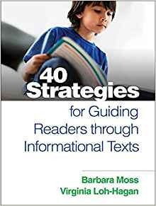 40 Strategies For Guiding Readers Through Informational Text