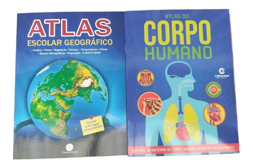 Atlas Geográfico Escolar (32 Páginas), De Andrade, Leia De & Finger, Rosani Lidia. + Livro Atlas Do Corpo Humano - Anatomia Geral E Sistemas Kit 2 Livros