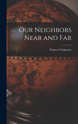 Libro Our Neighbors Near And Far - Carpenter, Frances 189...