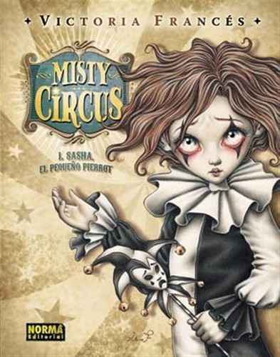 Misty Circus 1 Sasha El Pequeño Pierrot - Frances,victoria