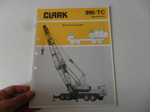 Folleto Clark Crane 990 Grua Oruga Antiguo Camion Antiguo