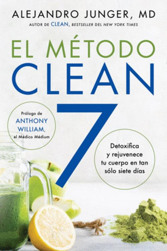 Libro Clean 7 El Método Clean 7 (spanish Edition)