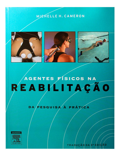 Agentes Físicos Na Reabilitação
