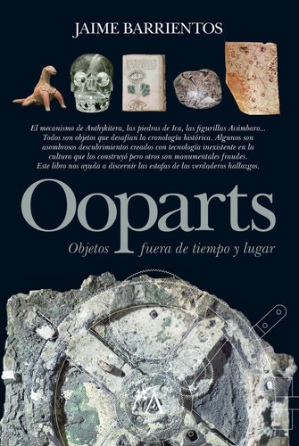 Ooparts Objetos Fuera De Su Tiempo