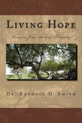 Libro Living Hope: Lessons From 2 Timothy - Smith, Randal...