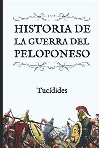 Libro : Historia De La Guerra Del Peloponeso (edicion... 