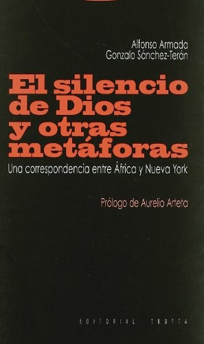 Silencio De Dios Y Otras Metaforas, El - Armada, Sanchez - T