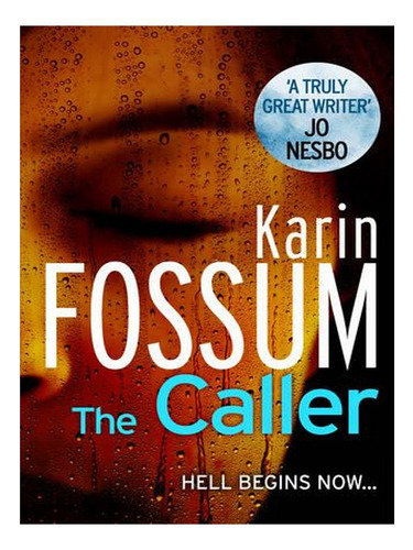 The Caller - Inspector Sejer (paperback) - Karin Fossu. Ew05