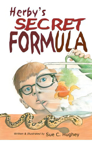 Herby's Secret Formula, De Hughey, Sue C.. Editorial Createspace, Tapa Blanda En Inglés
