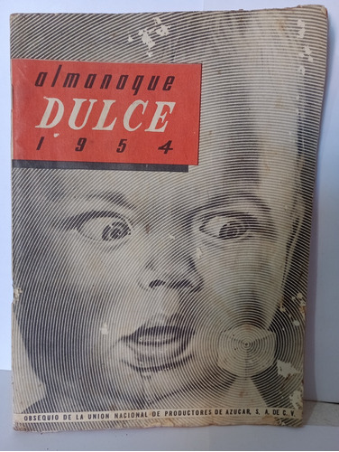 Almanaque Dulce 1954 Obsequio De La Union N. De P. De Azúcar