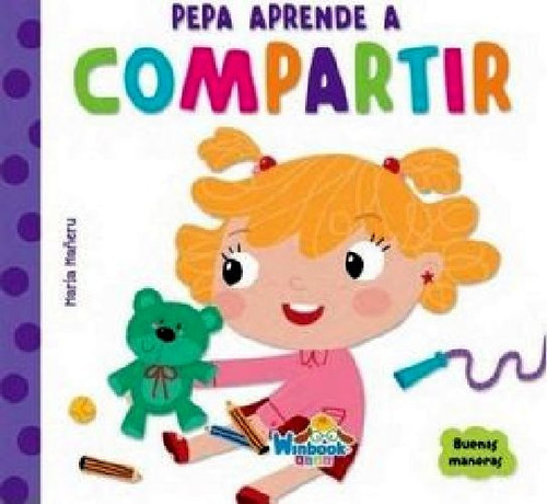 Pepa Aprende A Compartir             (col. Buenas Maneras/e