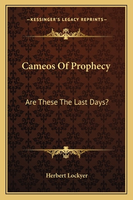 Libro Cameos Of Prophecy: Are These The Last Days? - Lock...