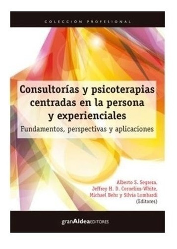 Libro Consultorias Y Psicoterapias Centradas En La Persona D