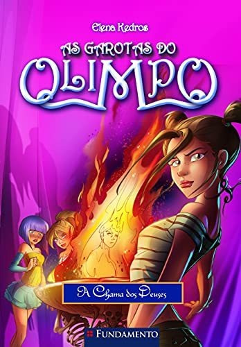 Libro As Garotas Do Olimpo 04 A Chama Dos Deuses De Elena Ke