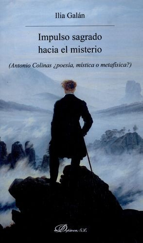 Libro Impulso Sagrado Hacia El Misterio (antonio Colinas ¿p