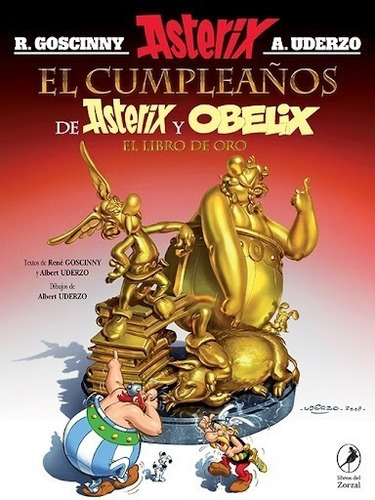 El Cumpleaños De Asterix Y Obelix: El Libro De Oro  - Rene G