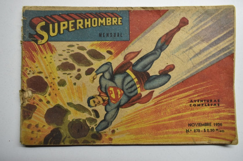 Superhombre Mensual N°272 Noviembre 1956 Muchnik        C179