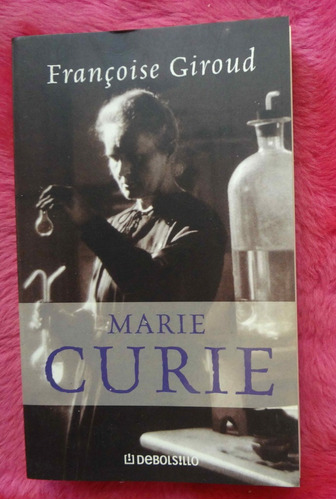 Marie Curie De Francoise Giroud