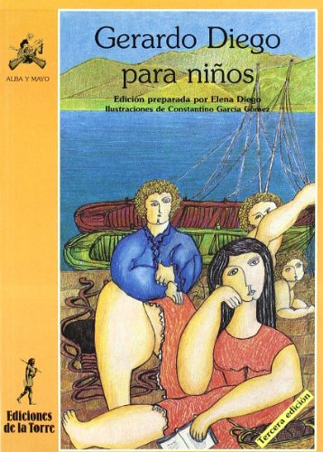 Gerardo Diego Para Niños: 10 -alba Y Mayo Poesia-