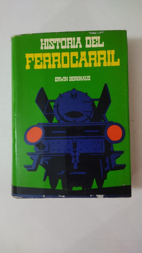 Historia Del Ferrocarril-erwin Berghaus-ed.zeus-(v)