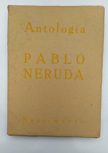 Libro Poesía /antología / Pablo Neruda / Nascimento 3° Ed.