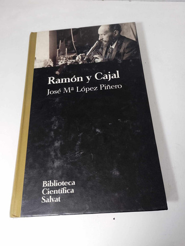 Ramón Y Cajal - José María López Piñero