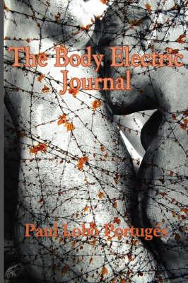 Libro The Body Electric Journal - Paul Lobo Portuges