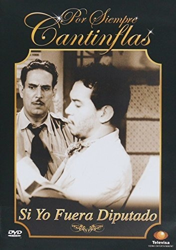 Si Yo Fuera Diputado: Cantinflas Televisa.