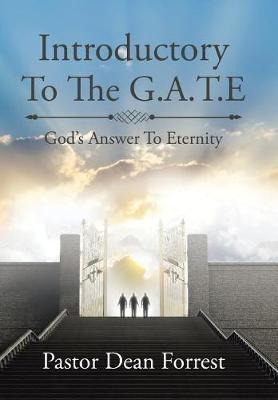 Libro Introductory To The G.a.t.e. - Pastor Dean Forrest