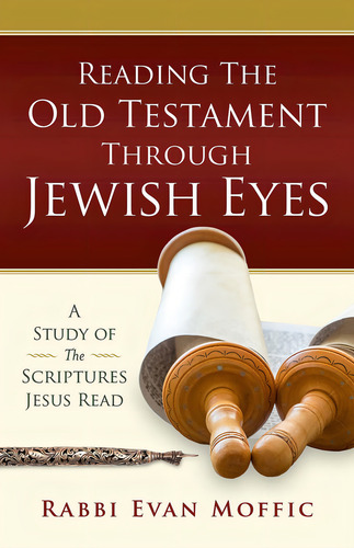 Reading The Old Testament Through Jewish Eyes, De Moffic, Evan. Editorial Abingdon Press, Tapa Blanda En Inglés