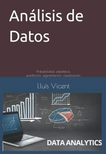 Libro Análisis De Datos: Probabilidad, Estadística, Pre Lcm8