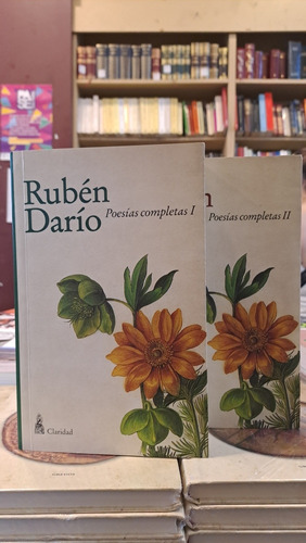 Poesías Completas - Rubén Darío - Editorial Claridad 