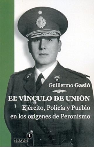 El Vínculo De Unión - Gasio, Guillermo, de GASIO, GUILLERMO. Editorial Teseo en español
