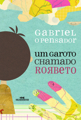 Um Garoto Chamado Rorbeto, De O Pensador, Gabriel. Série Fenix Editora Melhoramentos Ltda., Capa Mole Em Português, 2020