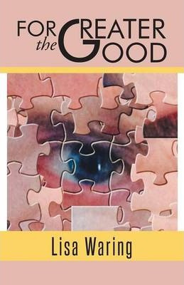 Libro For The Greater Good - Lisa Waring