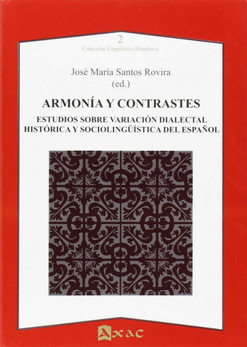 Armonia Y Contrastes. Estudios Sobre Var... (libro Original)