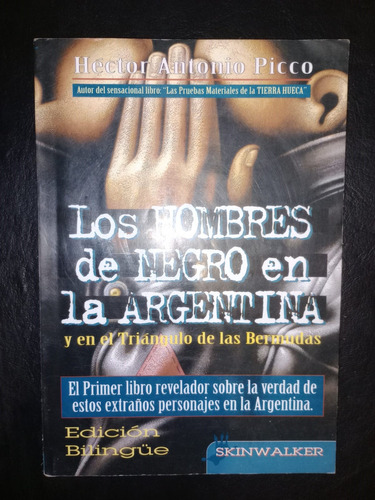 Los Hombres De Negro En La Argentina Héctor Antonio Picco